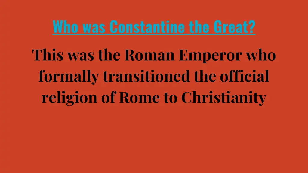 who was constantine the great this was the roman