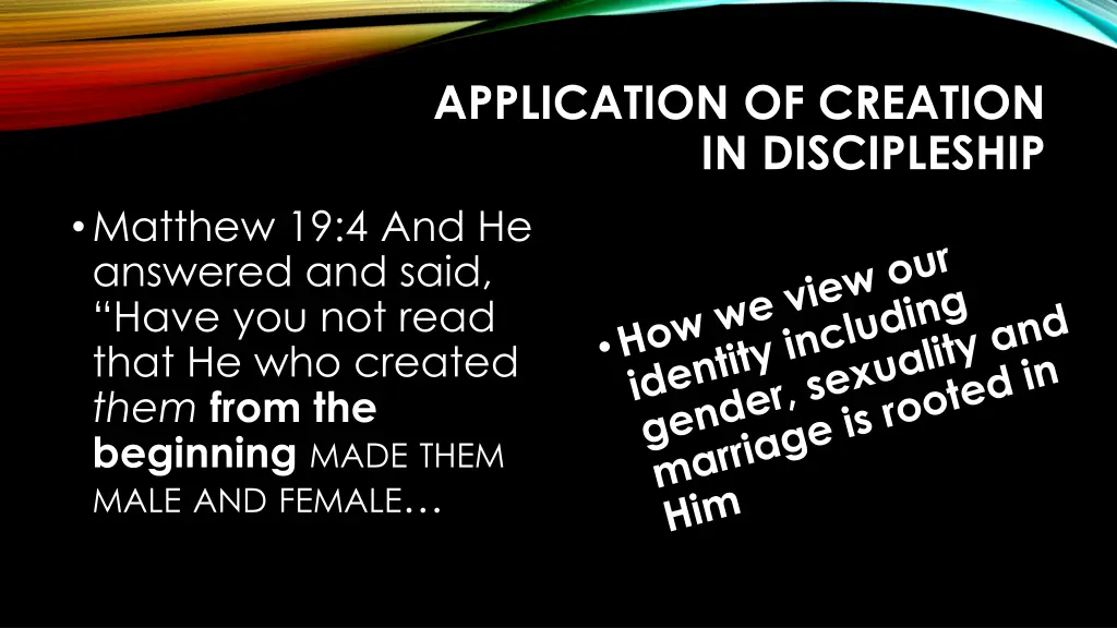 application of creation in discipleship