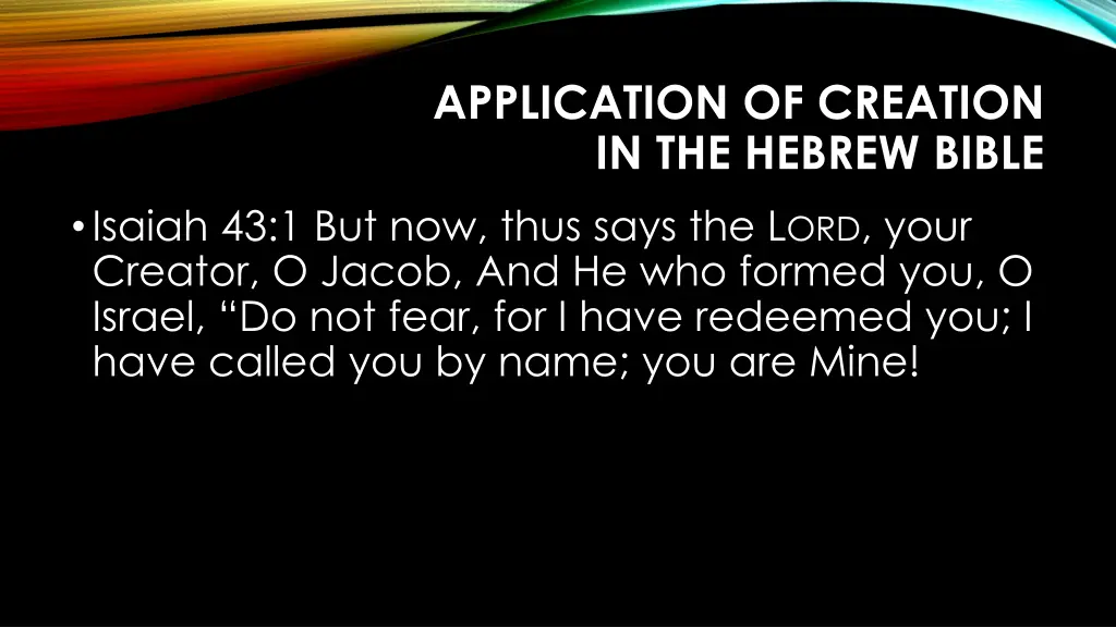 application of creation in the hebrew bible 1