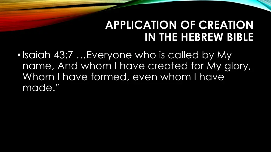 application of creation in the hebrew bible 2