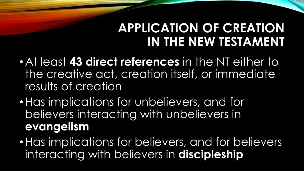 application of creation in the new testament