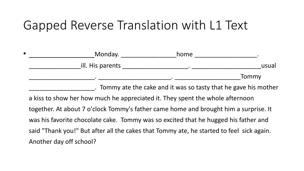 gapped reverse translation with l1 text