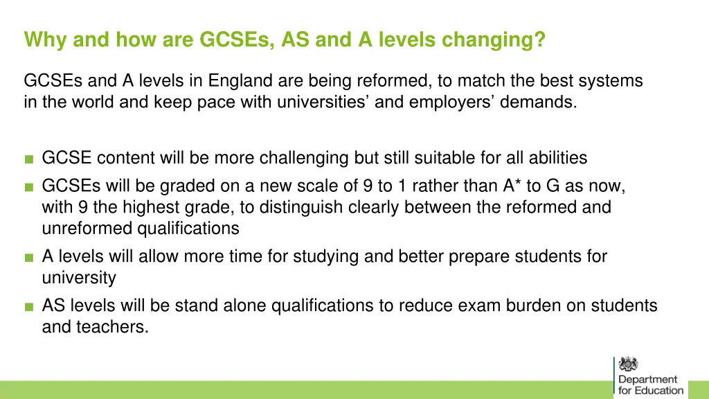 why and how are gcses as and a levels changing