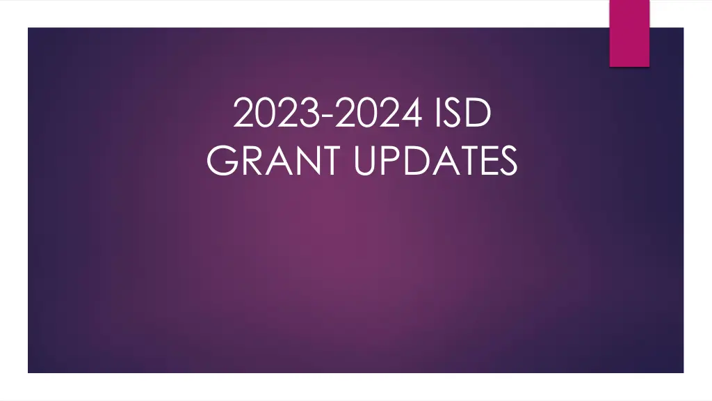 2023 2024 isd grant updates