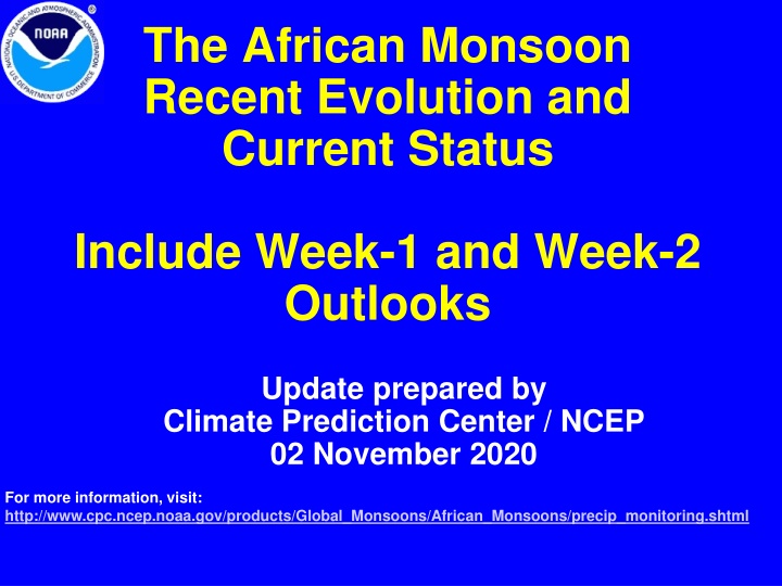 the african monsoon recent evolution and current