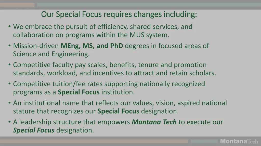 our special focus requires changes including