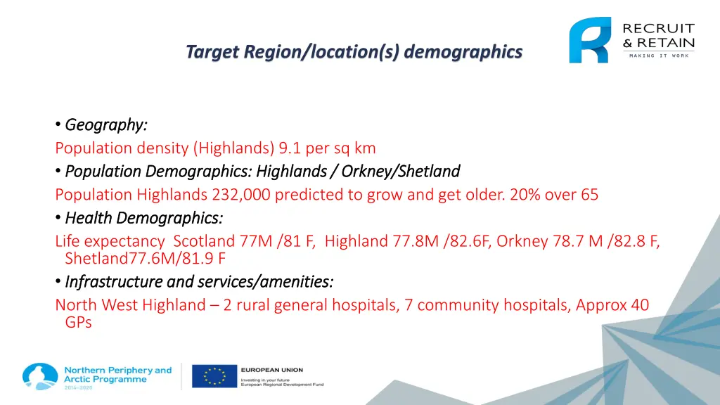 target region location s demographics