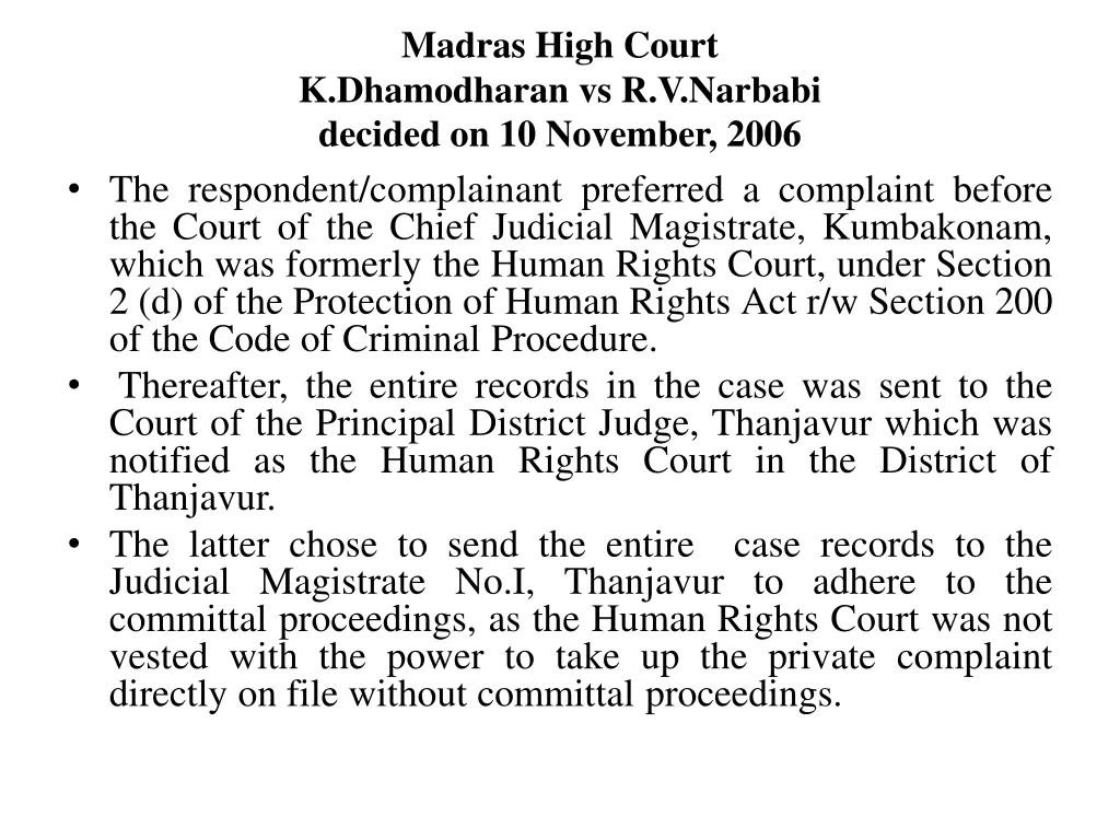 madras high court k dhamodharan vs r v narbabi