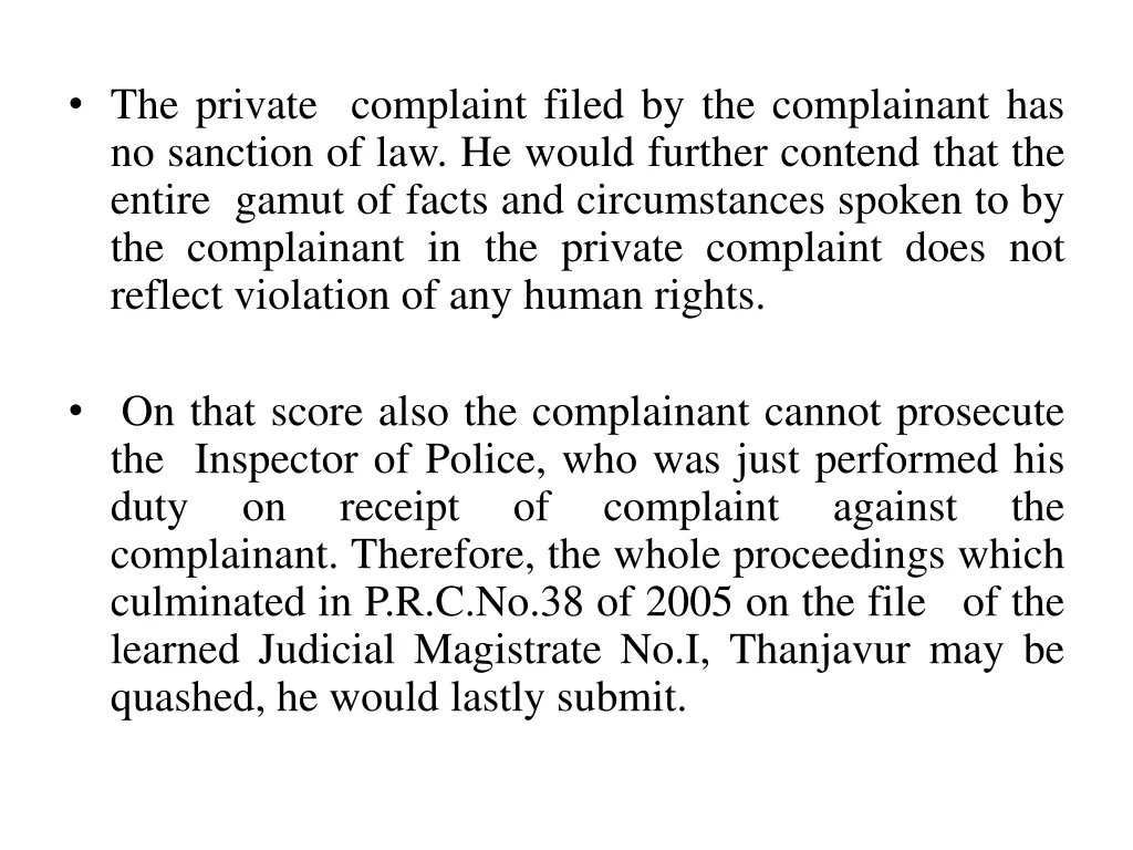 the private complaint filed by the complainant