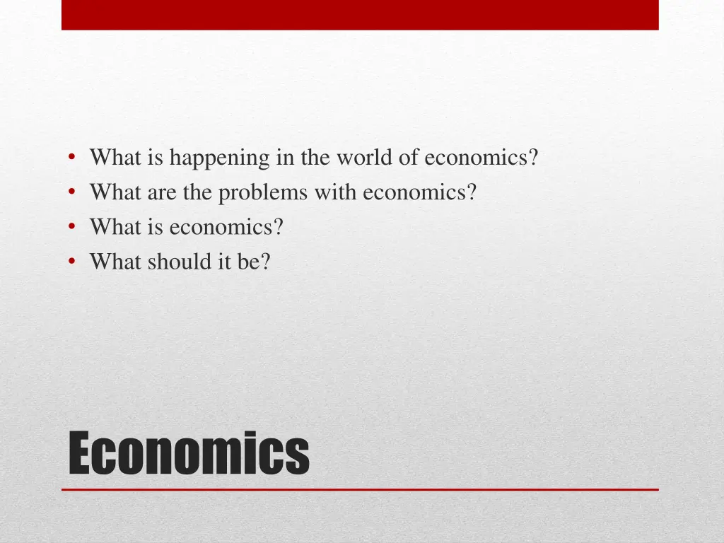 what is happening in the world of economics what