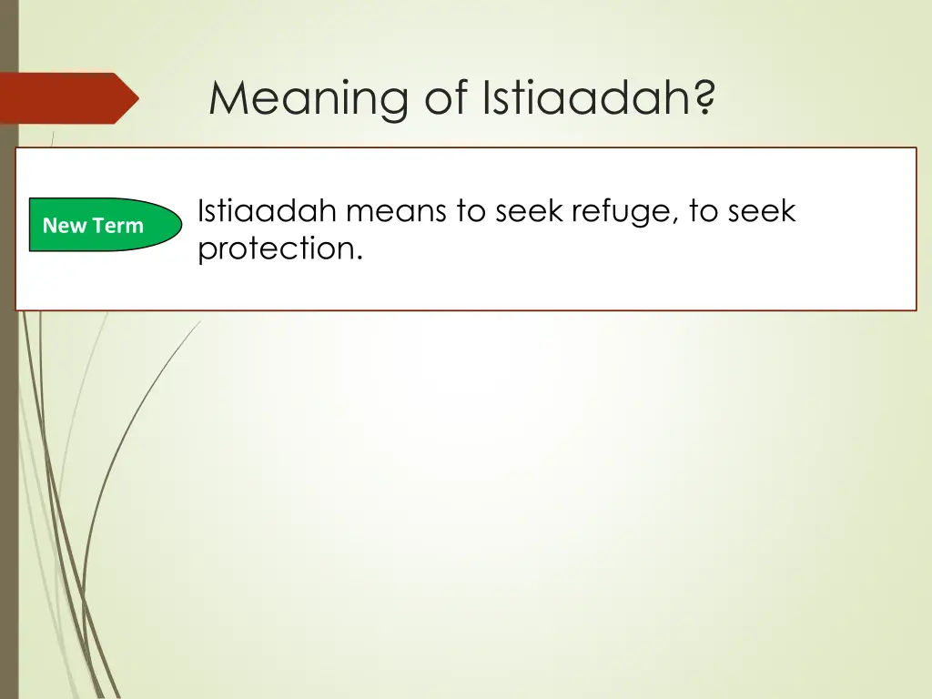 meaning of istiaadah