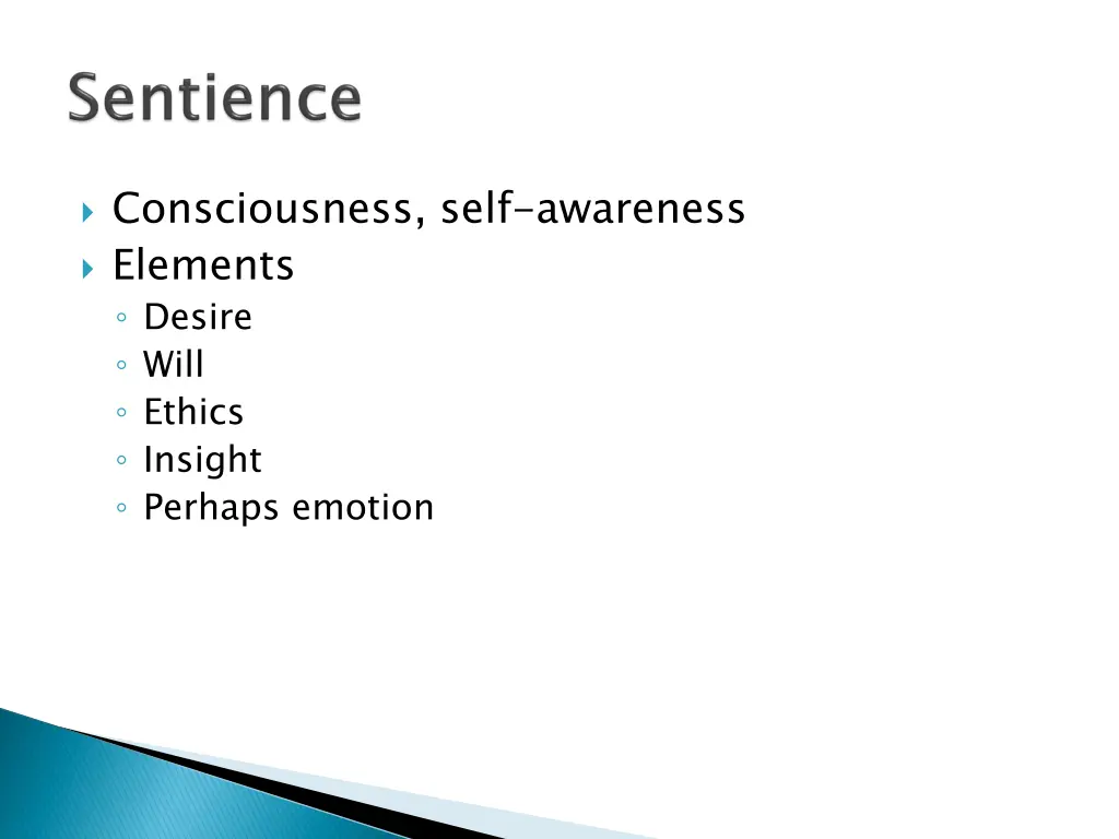 consciousness self awareness elements desire will