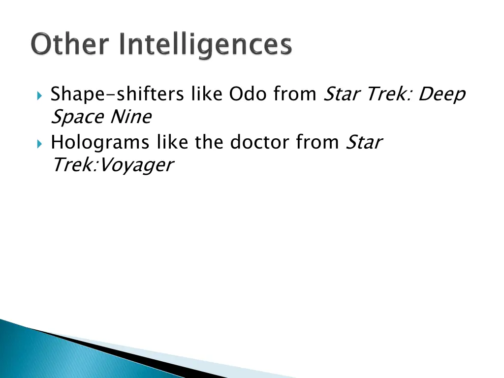 shape shifters like odo from star trek deep space