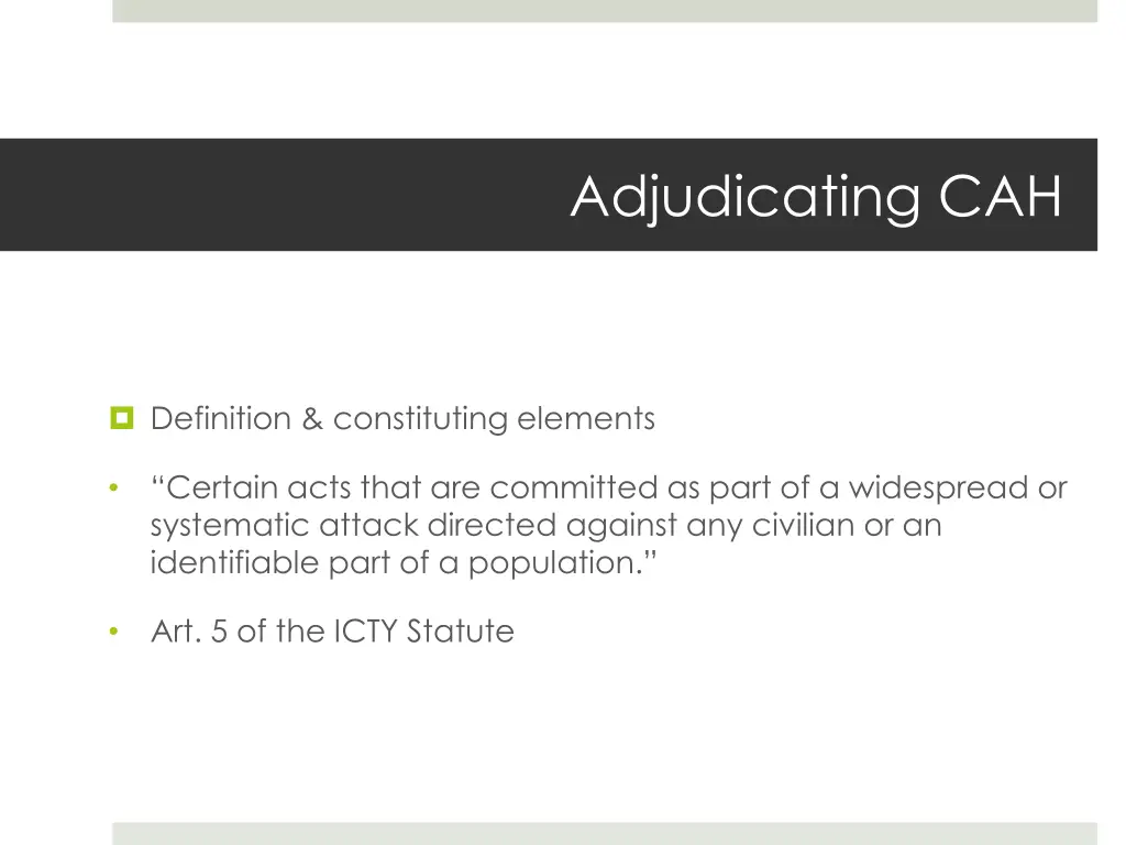 adjudicating cah