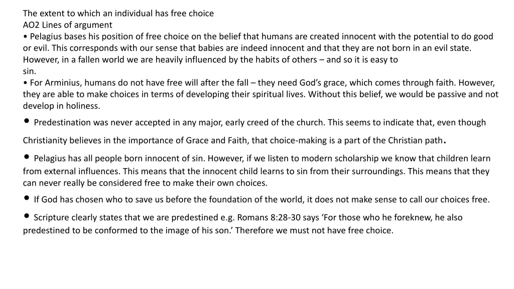 the extent to which an individual has free choice