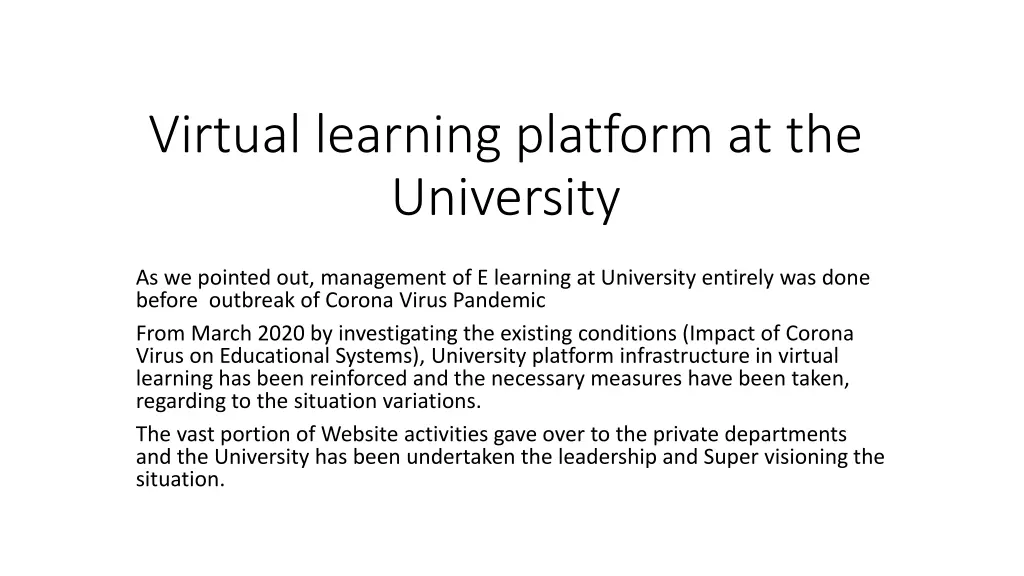 virtual learning platform at the university