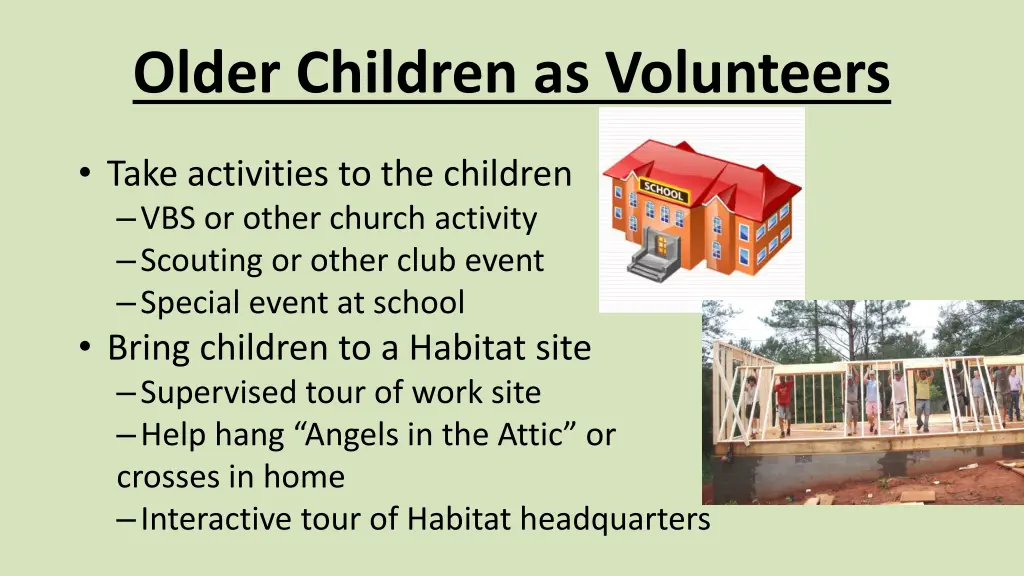 older children as volunteers