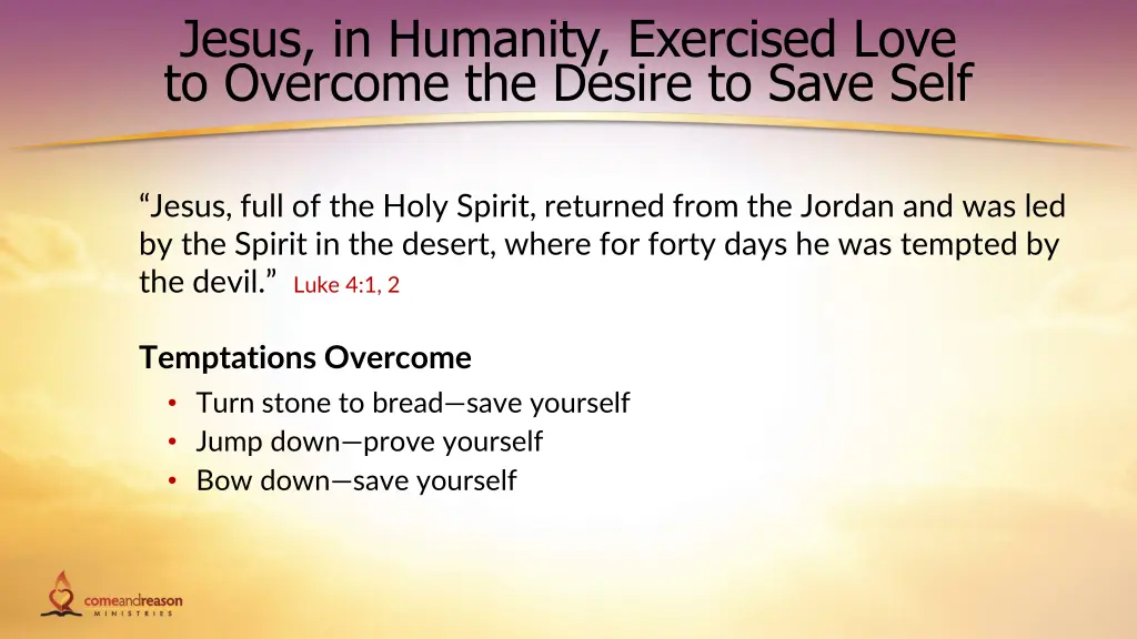 jesus in humanity exercised love to overcome