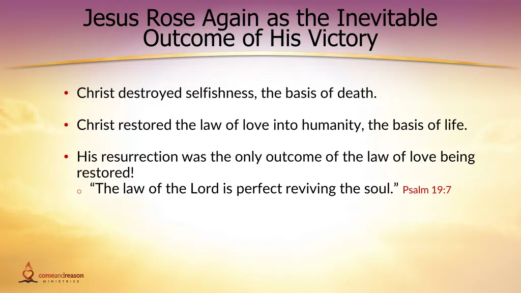 jesus rose again as the inevitable outcome