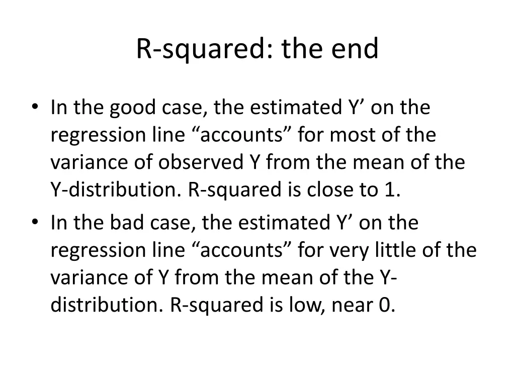 r squared the end