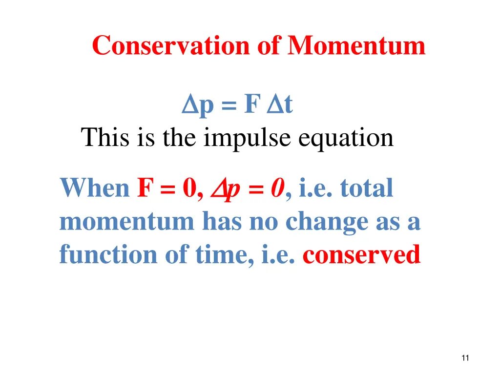 conservation of momentum