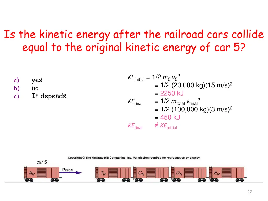 is the kinetic energy after the railroad cars