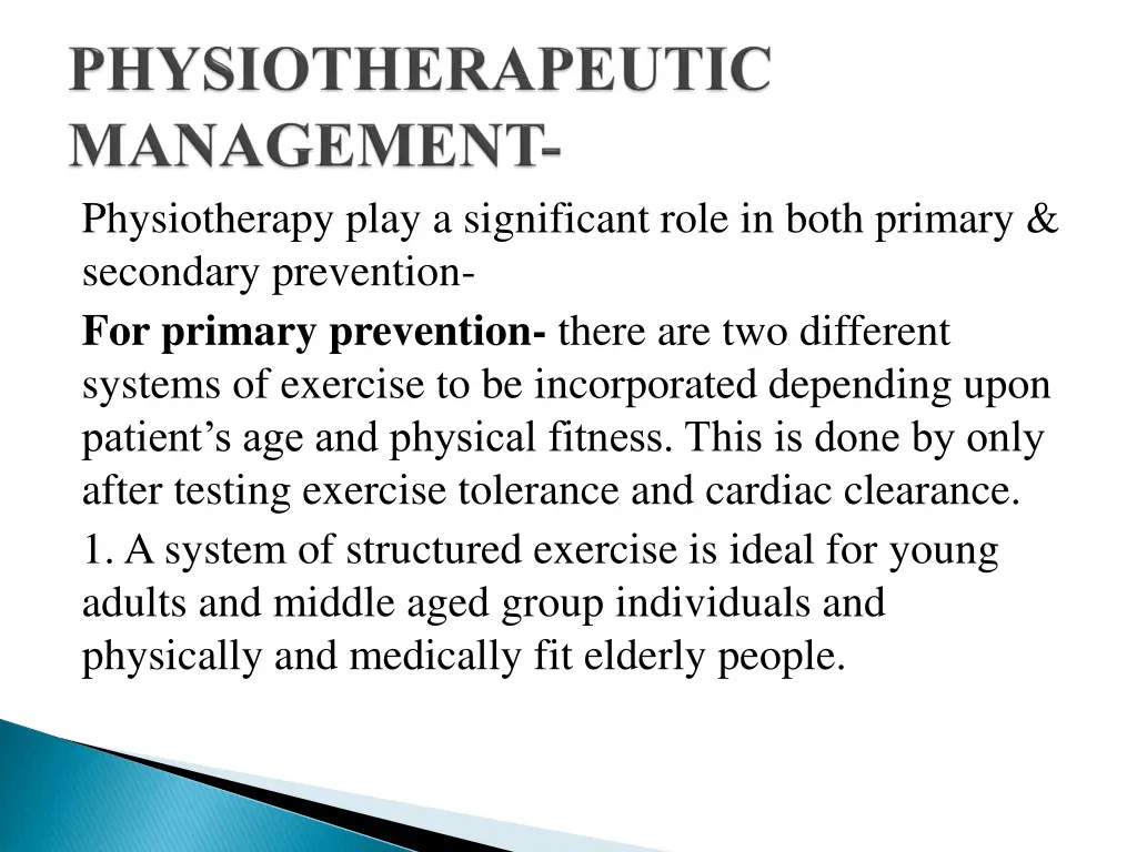 physiotherapy play a significant role in both