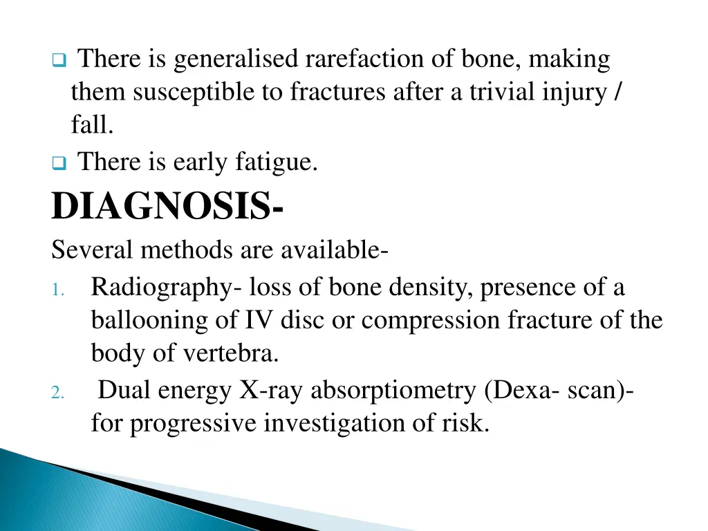 there is generalised rarefaction of bone making