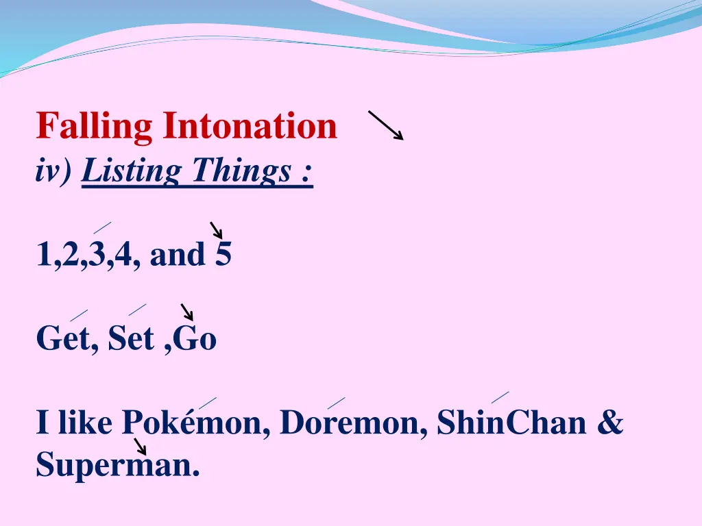 falling intonation iv listing things