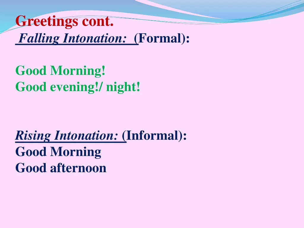 greetings cont falling intonation formal