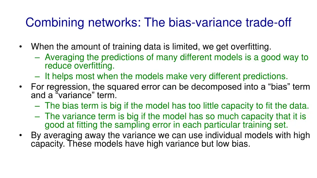 combining networks the bias variance trade off