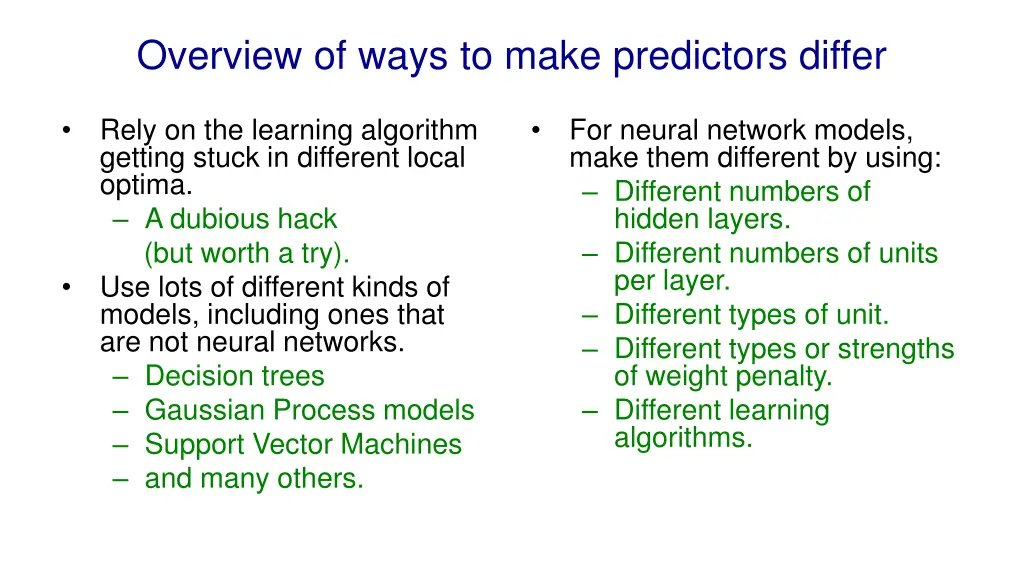 overview of ways to make predictors differ