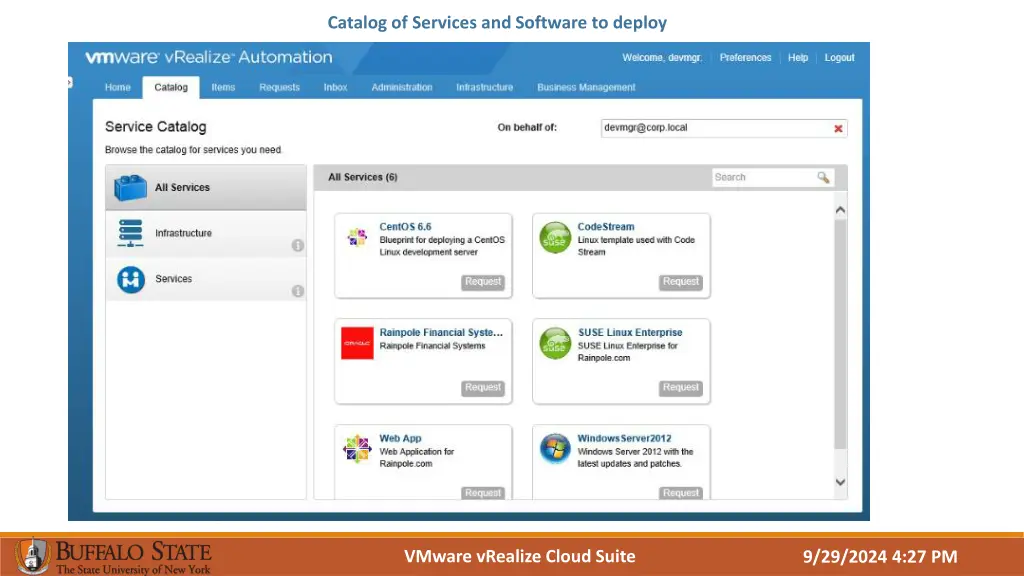 catalog of services and software to deploy