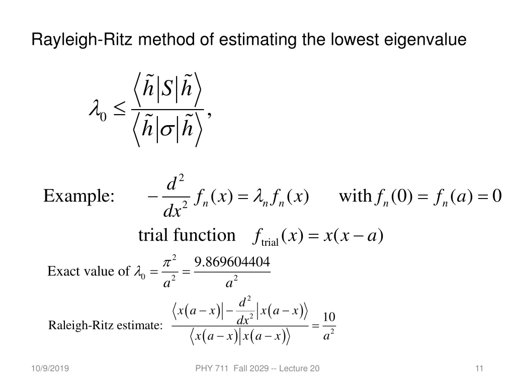 rayleigh ritz method of estimating the lowest