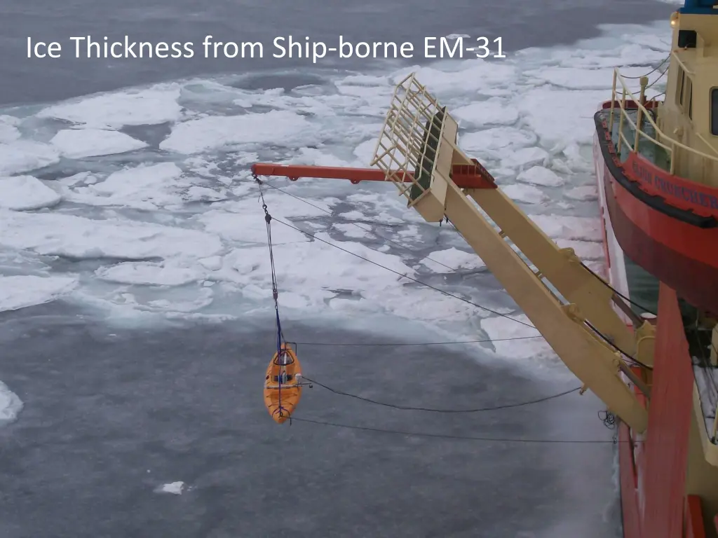 ice thickness from ship borne em 31