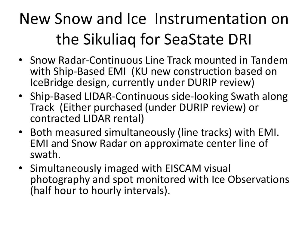 new snow and ice instrumentation on the sikuliaq