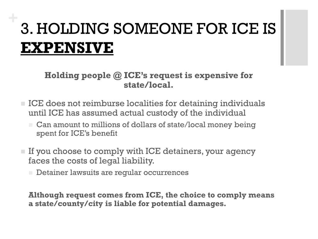 3 holding someone for ice is expensive