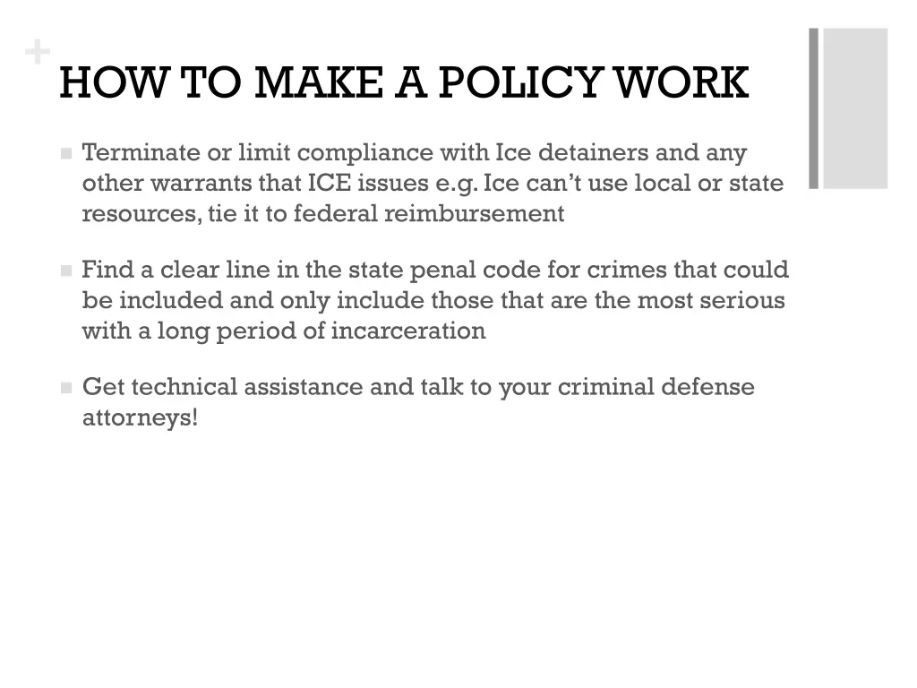 how to make a policy work