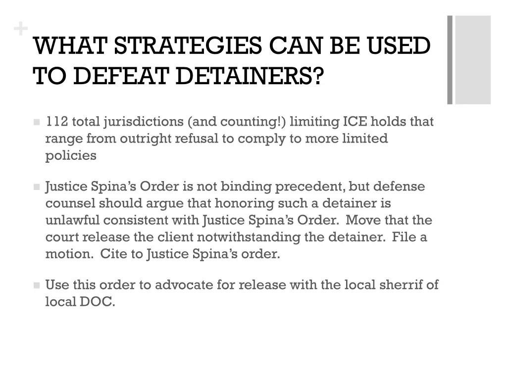 what strategies can be used to defeat detainers