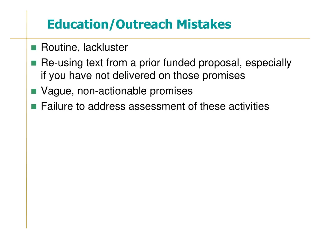 education outreach mistakes