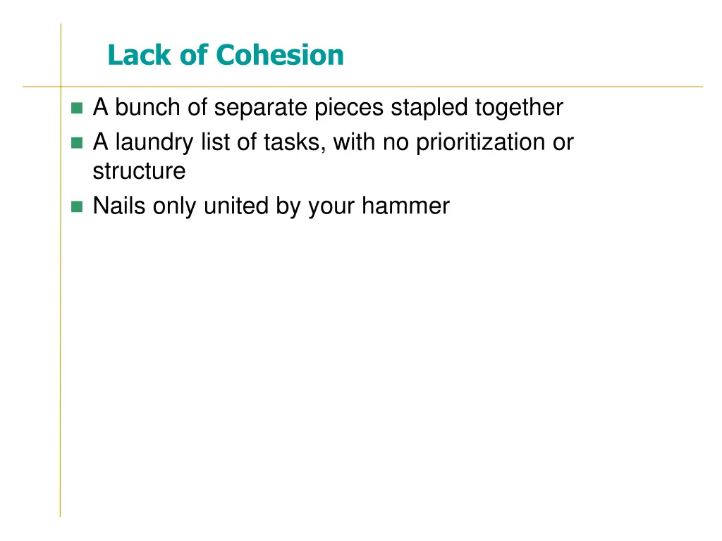 lack of cohesion