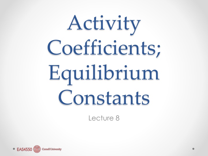 activity coefficients equilibrium constants