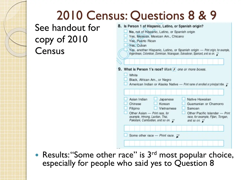 2010 census questions 8 9 see handout for copy