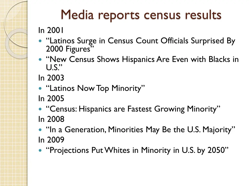 media reports census results in 2001 latinos