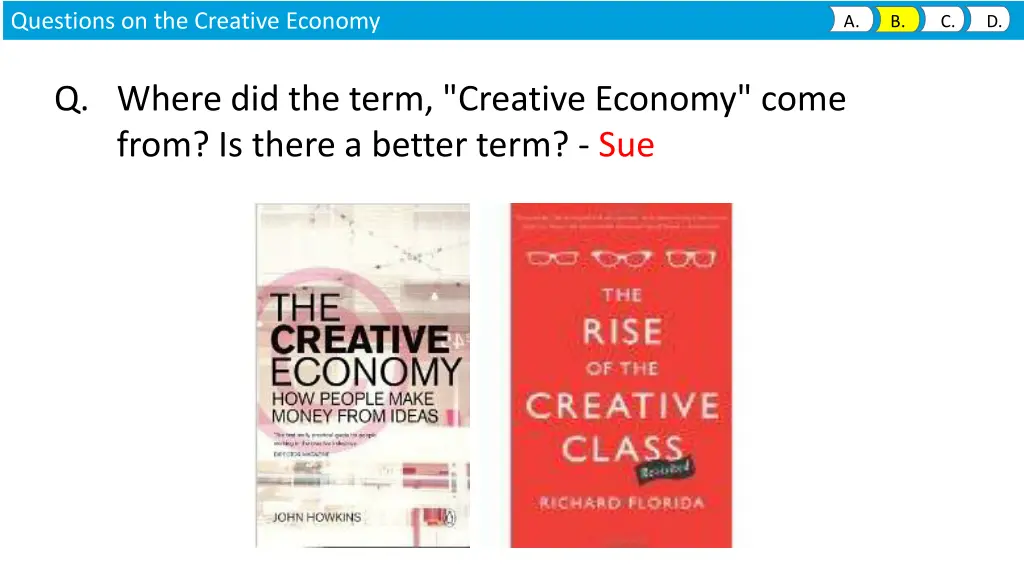 questions on the creative economy