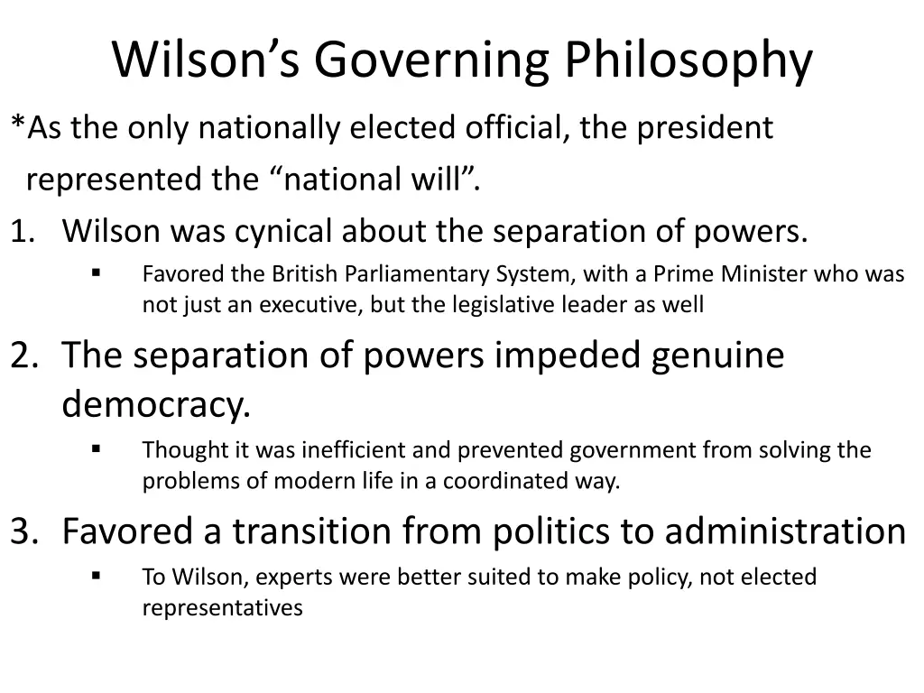 wilson s governing philosophy