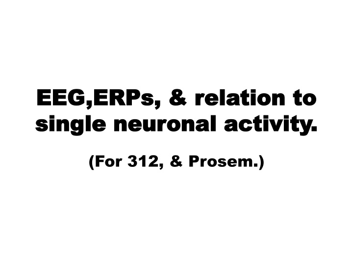 eeg erps relation to eeg erps relation to single