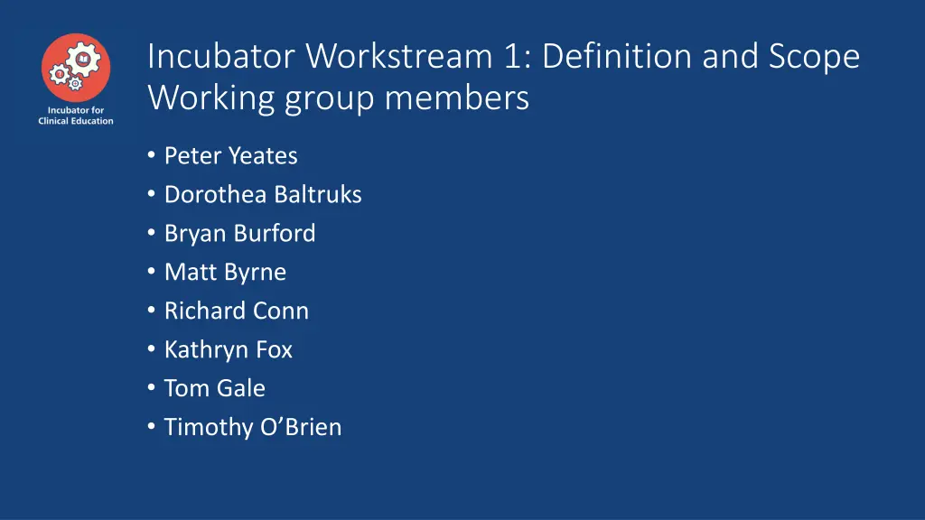 incubator workstream 1 definition and scope