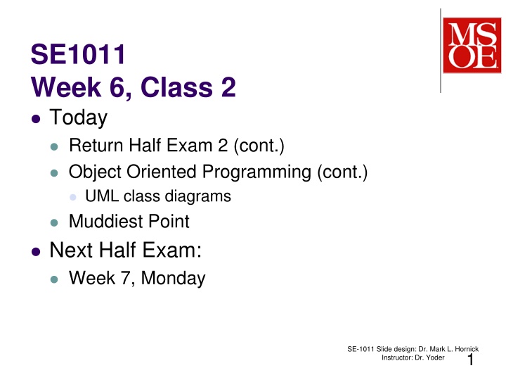 se1011 week 6 class 2 today return half exam