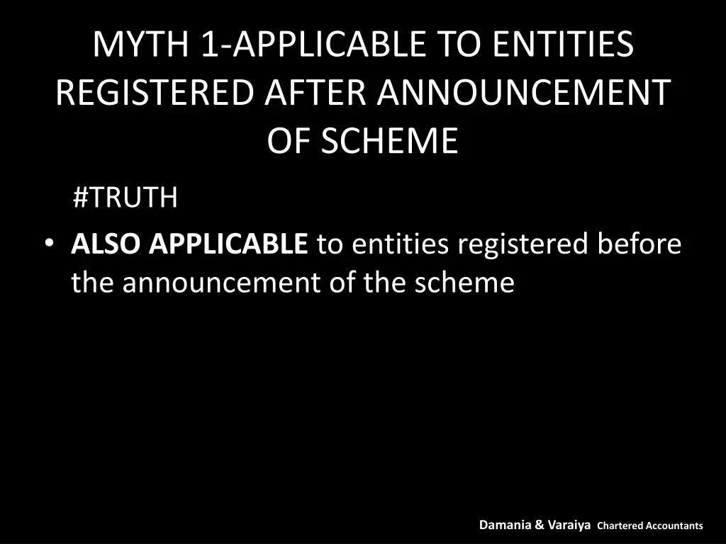 myth 1 applicable to entities registered after